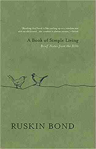 A book of simple living [hardcover] by Ruskin Bond