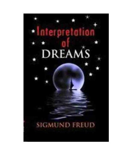 Interpretation of Dreams by Sigmund Freud