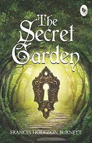 The secret garden by Frances Hodgson Burnett