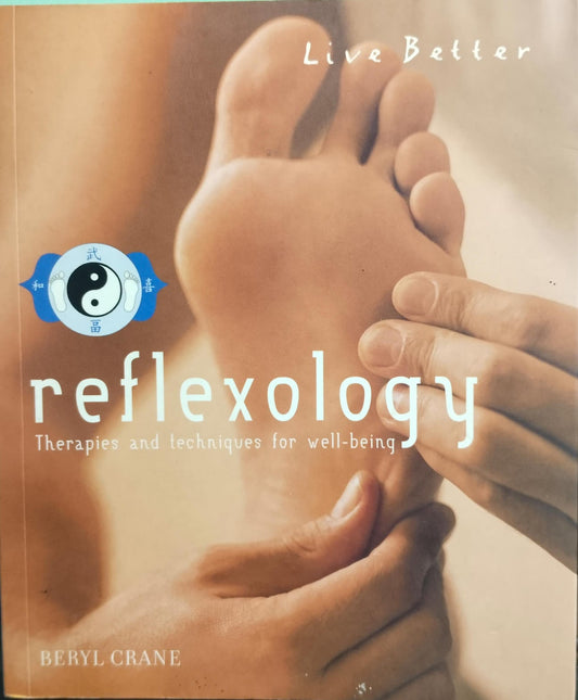 Reflexology: therapies and techniques for well-being