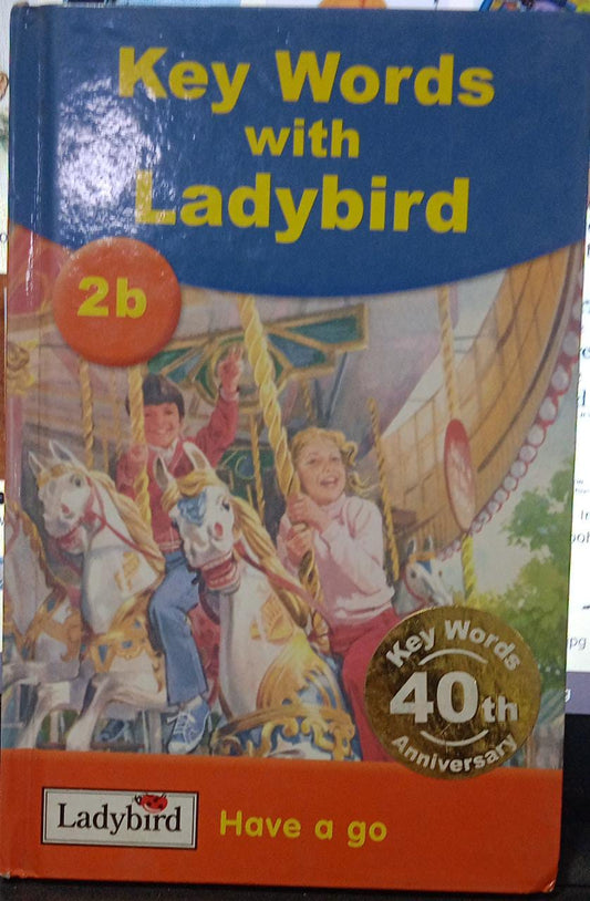 Key Words 2B : Have A Go [HARDCOVER]