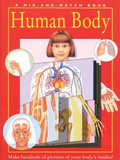 Human body-a mix-and-match book [hardcover]