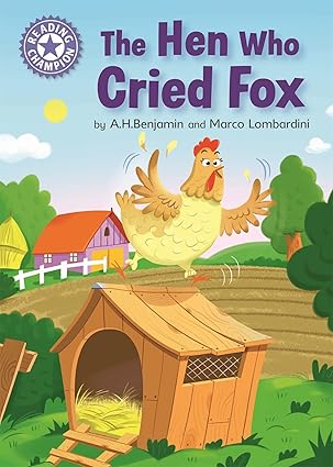 The Hen Who Cried Fox