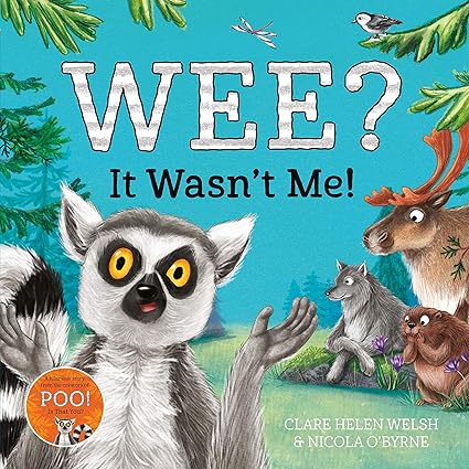 Wee? It Wasn't Me!