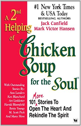 A 2nd Helping Of Chicken Soup for The Soul by Jack Canfield