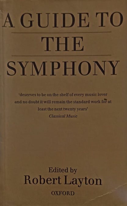 A Guide To The Symphony (RARE BOOKS)