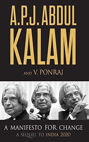 A manifesto for change by Dr APJ Abdul Kalam