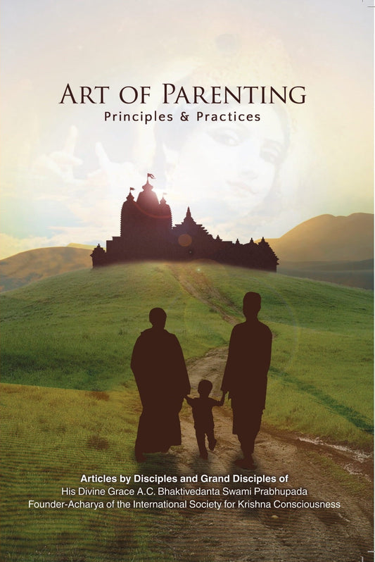 Art of Parenting (Principles & Practices)