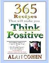365 Recipes That Will Make You Think Positive
