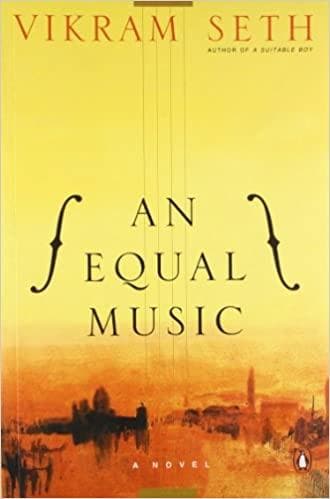 An equal music [rare books] By Vikram Seth