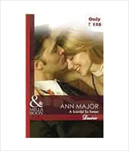 A Scandal So Sweet (Mills and Boon Desire)