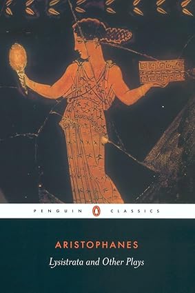 Lysistrata & Other Plays (Penguin Classics)