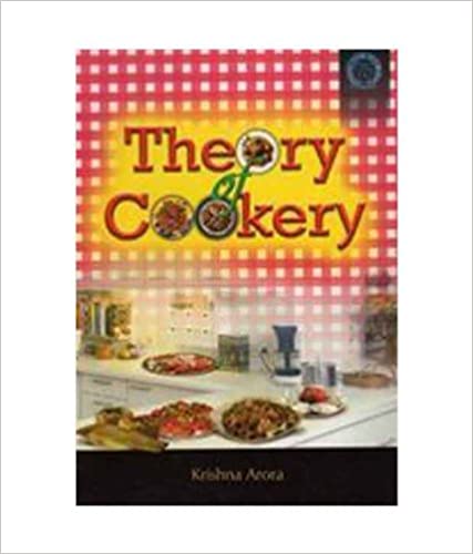 Theory of Cookery by Krishna Arora