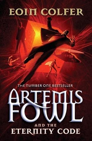Artemis fowl and the eternity code by Eoin Colfer