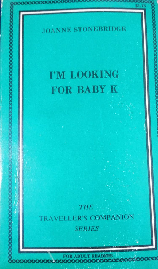 I'm Looking For Baby K