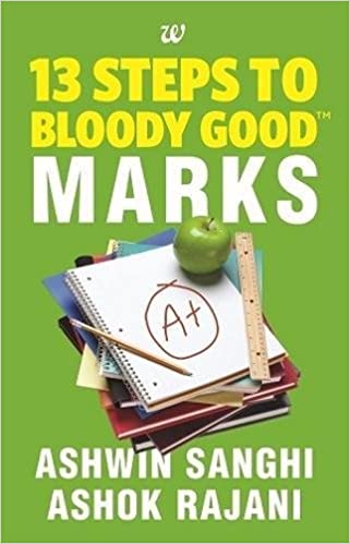 13 steps to bloody good marks by Ashwin Sanghi |Ashok Rajani
