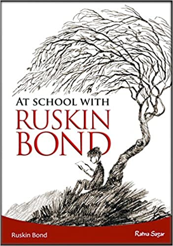 At school with ruskin bond [rare books] [with sign copy]