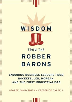 Wisdom From The Robber Baron [Hardcover] [Rare books]