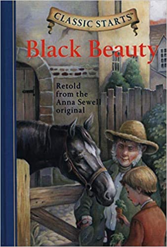 Black beauty [classic starts] [Hardcover]