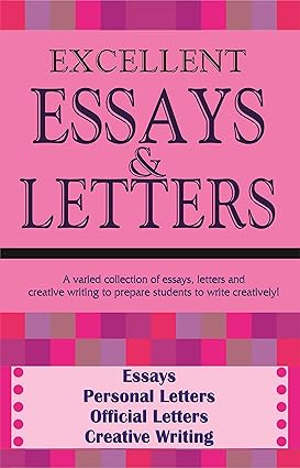 Excellent Essays and Letters