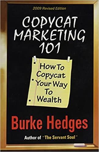 Copycat marketing 101 by Burke Hedges