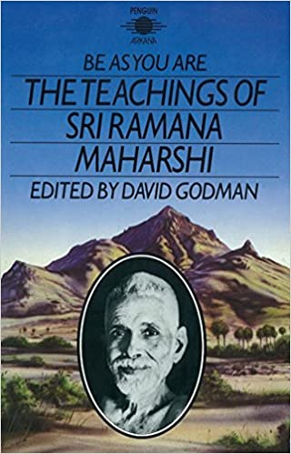 Be As You Are: The Teachings of Sri Ramana Maharshi