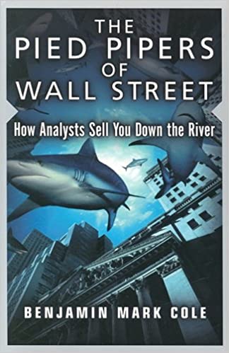 The Pied Pipers of Wall Street [HARDCOVER] (RARE BOOKS)