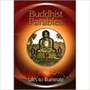 Buddhist parables:tales of illuminate (rare books)
