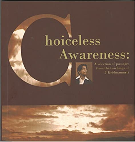 Choiceless Awareness