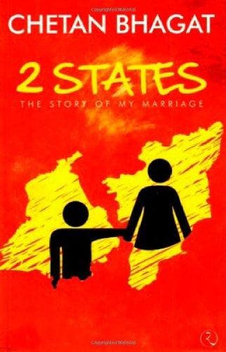 2 States : the story of my marriage by Chetan Bhagat