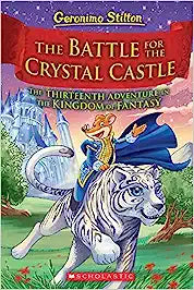 The Battle For Crystal Castle by Geronimo Stilton [HARDCOVER]