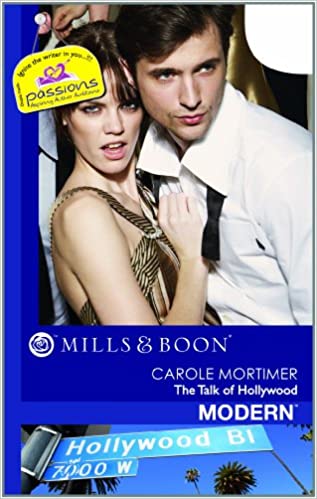 The Talk of Hollywood (Mills and Boon Modern)