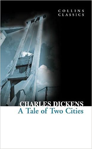 A Tale of Two Cities (Collins Classics) by Charles Dickens