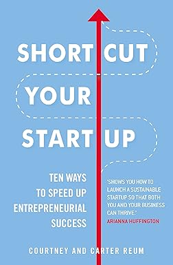 Shortcut Your Startup