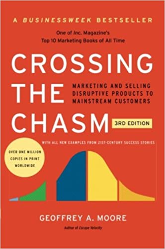 Crossing the Chasm [3rd Edition]