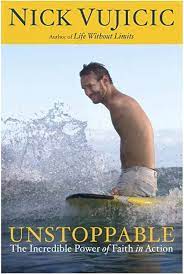 Unstoppable: The Incredible Power of Faith in Action [RARE BOOK]