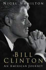 Bill Clinton: An American Journey (RARE BOOKS)