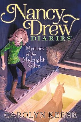 Mystery of the Midnight Rider (Nancy Drew Diaries Book 3)