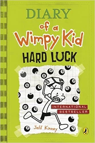 Diary of a wimpy kid -hard luck by Jeff Kinney