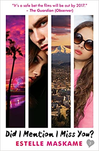 Did I Mention I Miss You? by Estelle Maskame