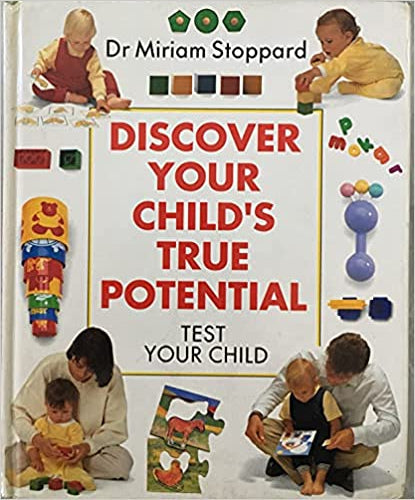 Discover Your Child's True Potential Test Your Child [HARDCOVER]