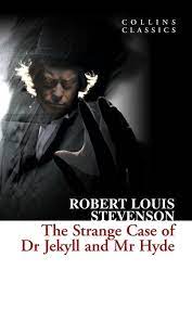 The Strange Case of Dr. Jekyll Mr. Hyde [COLLINS CLASSICS]