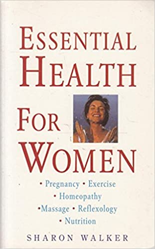 Essential Health for Women (RARE BOOKS)