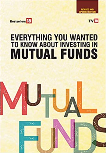 Everything You Wanted To Know About Investing In Mutual Funds [Hardcover]