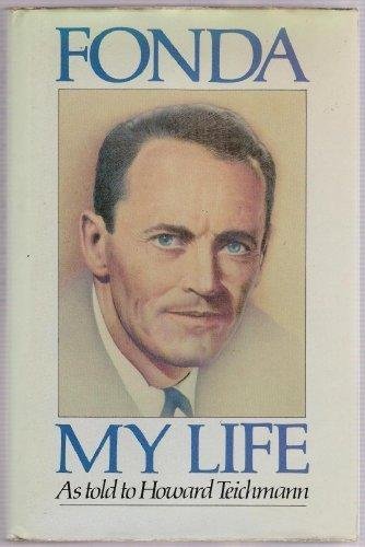 Fonda: My Life: As told to Howard teichmann (RARE BOOKS)