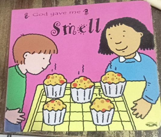 God Gave Me Smell (Board Books Sense) Board book