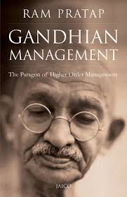 Gandhian Management by Ram Pratap