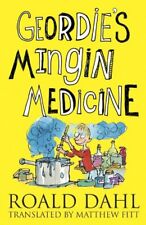 Geordie's Mingin Medicine