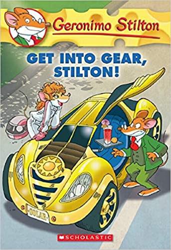 Get into gear, stilton! #54 by Geronimo Stilton