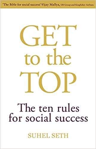 Get to the top [hardcover] by suhel seth